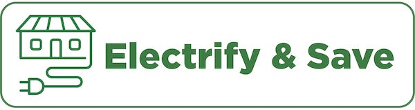 Electrify and Save